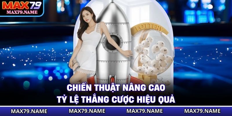 Chiến thuật nâng cao tỷ lệ thắng cược hiệu quả