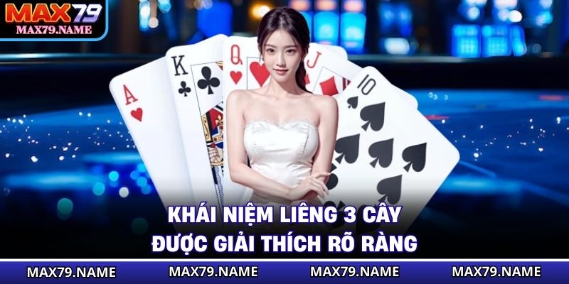 Khái niệm liêng 3 cây được giải thích rõ ràng